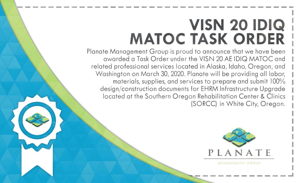 Planate Management Group Wins VISN 20 IDIQ MATOC Task Order Award to Provide Design/Build Services Support to the VA in White City, Oregon