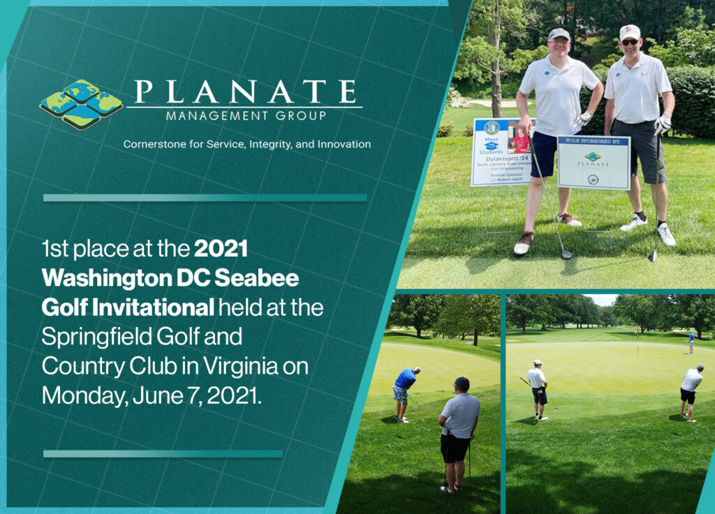 Planate Management Group is a proud sponsor and took 1st place at the 2021 Washington DC Seabee Golf Invitational.