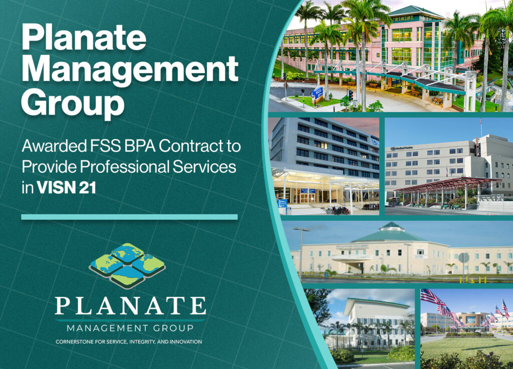 Planate Management Group Awarded FSS BPA Contract to Provide Professional Services in VISN 21