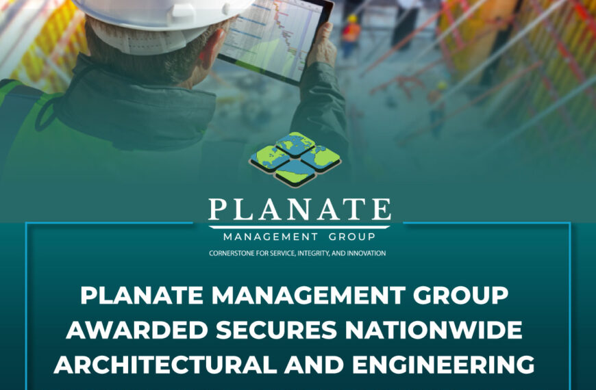 Planate Management Group Awarded Secures Nationwide Architectural and Engineering IDIQ Contract by the Department of Veterans Affairs