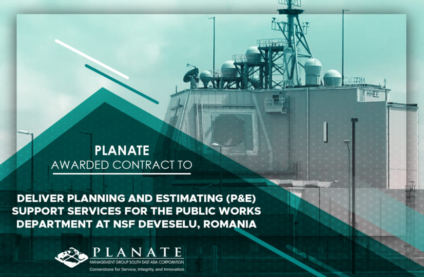 Planate Management Group Awarded Planning and Estimating Contract in Support of Public Works Department at NSF Deveselu, Romania 