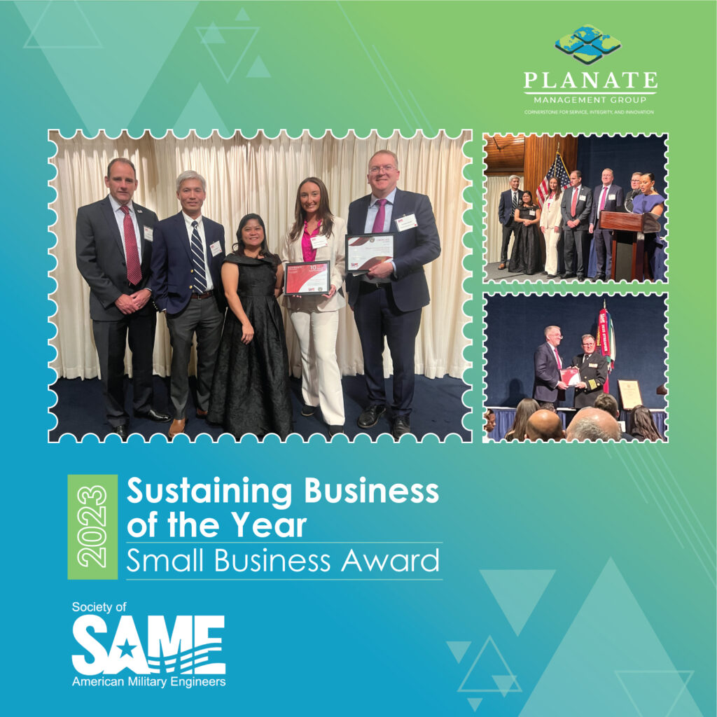 Planate Management Group Honored with “Sustaining Business of the Year – Small Business Award” by SAME DC Post